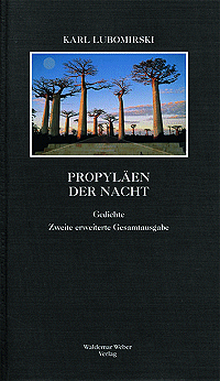 Propyläen der Nacht: Gedichte
 3-9808647-1-5

