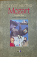 từ que huong Mozart tuyen thơ - Gedichte aus Mozarts Land
 -
