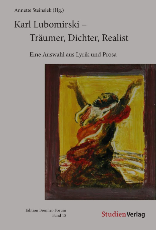 Karl Lubomirski - Träumer, Dichter, Realist
 978-3-7065-5984-2

